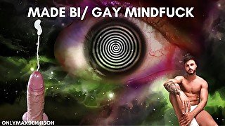 Made bi gay mindfuck