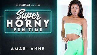 Amari Anne in Amari Anne - Super Horny Fun Time