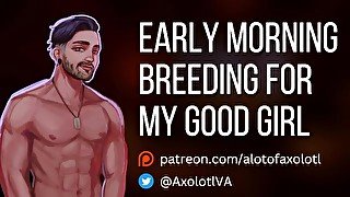 [M4F] Early Morning Breeding  Daddy Mdom Boyfriend ASMR Roleplay Audio for Women