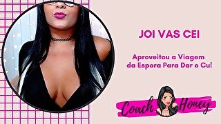 Aproveitou a Viagem da Mulher Para Dar o Cuzinho!  JOIVAS CEI  Punheta Guiada  CV # 48