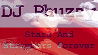 DJ Phuzzy  - Stars And Strippers Forever