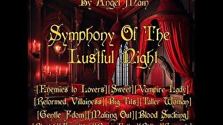 Symphony Of The Lustful Night[Erotic Audio F4M Supernatural Fantasy]