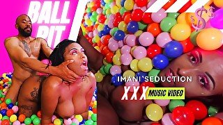 Beat My Pussy Up Daddy - Imani Seduction Ball Pit Music Video