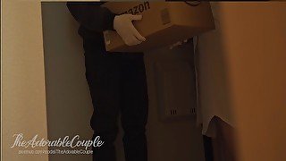 DELIVERY GUY FUCK HORNY TEEN (CREAMPIE)  TheAdorableCouple