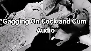 Gagging on Cock and Cum, Audio