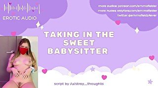 Taking In the Sweet Babysitter - Erotic Audio