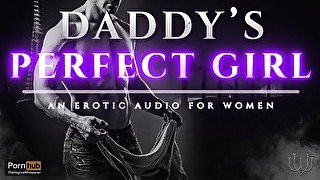 Daddy's Perfect Girl: From Oral to Deep Pussy Pounding, A Story of Submission and Soft Dominance