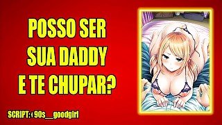 (AUDIO EROTICO) POSSO TE CHAMAR DE DADDY.