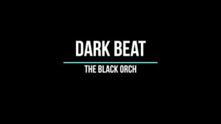 Dark Beat - The Black Orch