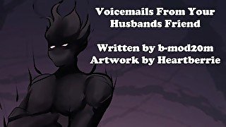 Voicemails From Your Husband's Friend - Written by b-mod20m