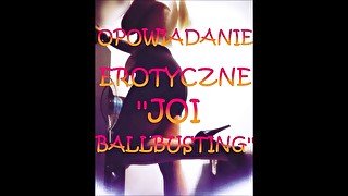 OPOWIADANIE EROTYCZNE ''JOI BALLBUSTING'